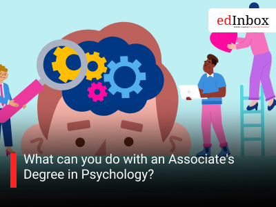What can you do with an Associate's Degree in Psychology?
