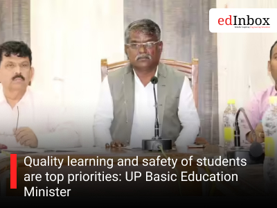 Quality learning and safety of students are top priorities: UP Basic Education Minister