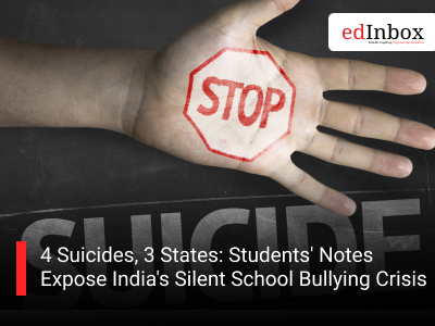 4 Suicides, 3 States: Students' Notes Expose India's Silent School Bullying Crisis