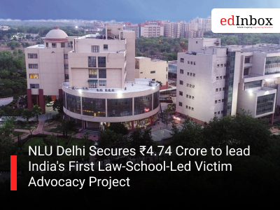 NLU Delhi Secures ₹4.74 Crore to lead India's First Law-School-Led Victim Advocacy Project