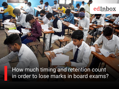 How much timing and retention count in order to lose marks in board exams?