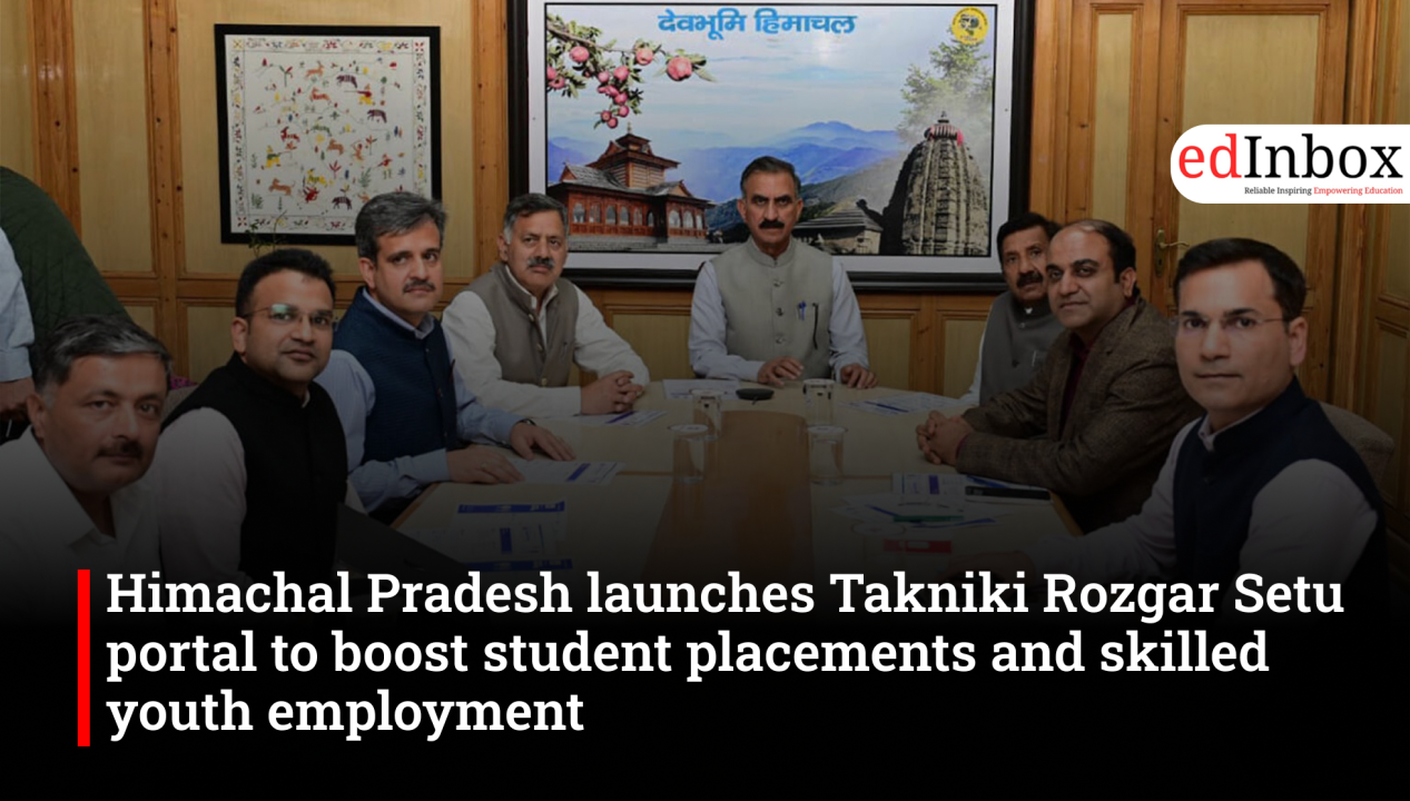 Himachal Pradesh launches Takniki Rozgar Setu portal to connect students, employers and technical institutes
