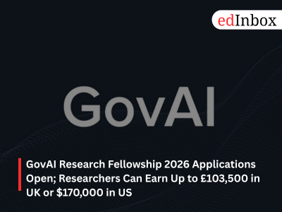 GovAI Research Fellowship 2026 Applications Open; Researchers Can Earn Up to £103,500 in UK or $170,000 in US