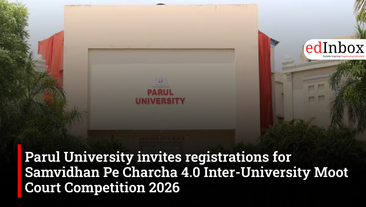 Parul University opens registrations for Samvidhan Pe Charcha 4.0 Moot Court Competition 2026