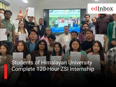 Students of Himalayan University Complete 120-Hour ZSI Internship