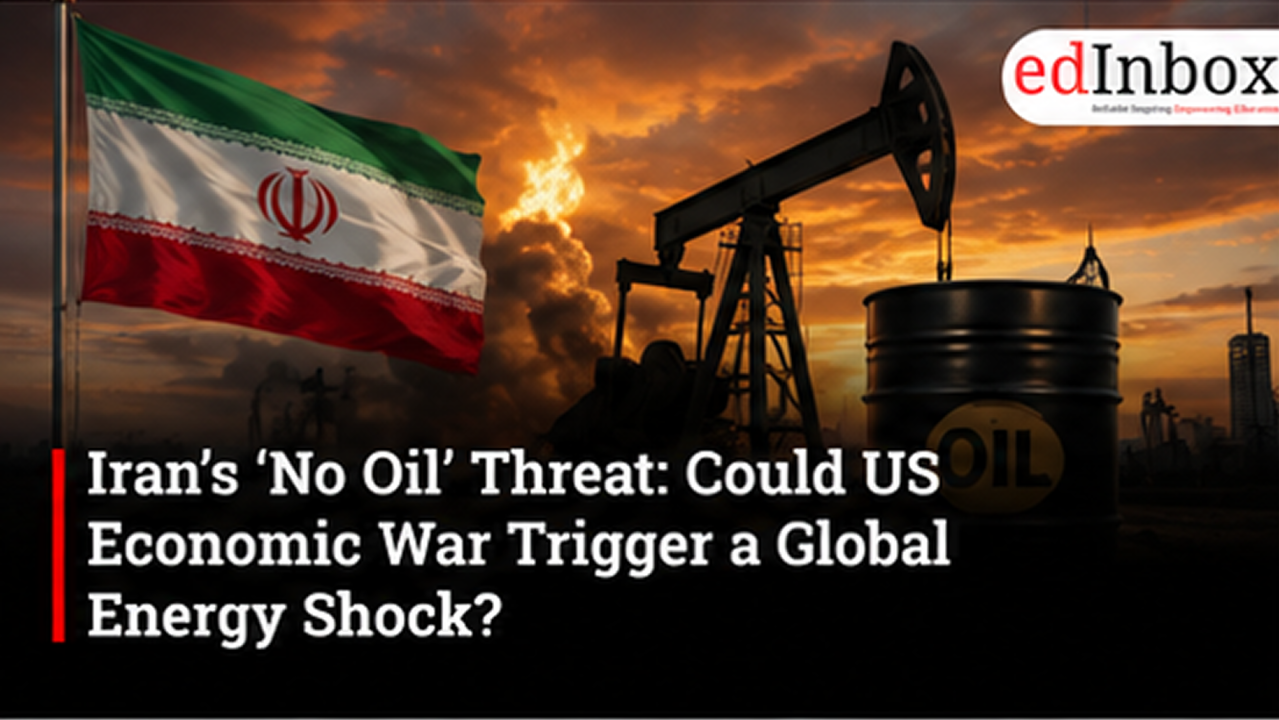 Iran’s ‘No Oil’ Threat: Could US Economic War Trigger a Global Energy Shock?