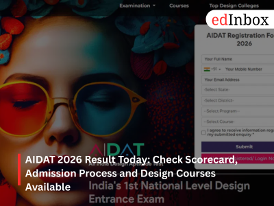 AIDAT 2026 result today: Check scorecard, admission process and design courses offered after qualifying