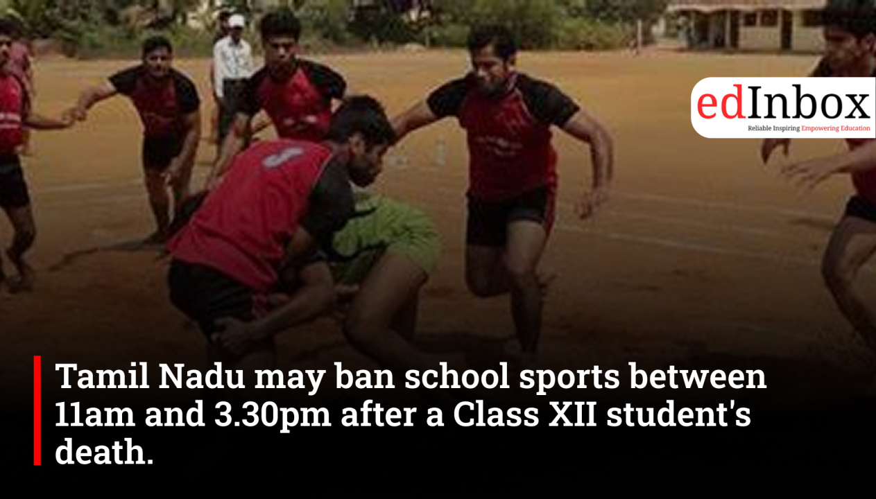 Tamil Nadu May Ban School Sports Events Between 11am and 3.30pm After Class XII Student’s Death