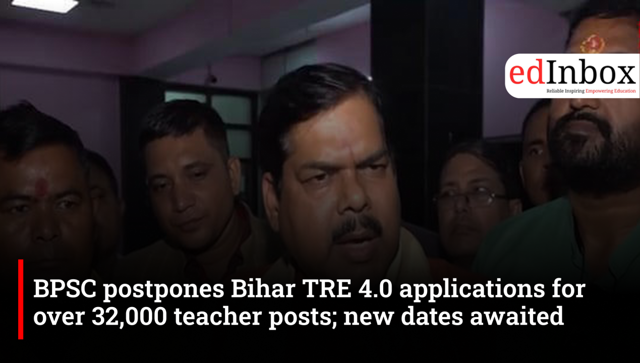 Bihar Teacher Recruitment TRE 4.0 Application Process Postponed for Over 32,000 Posts