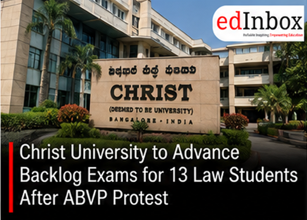 Christ University to Advance Backlog Exams for 13 Law Students After ABVP Protest