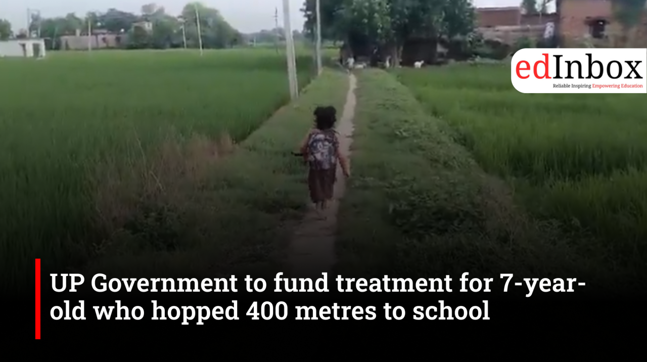 UP Government to fund treatment for 7-year-old who hopped 400 metres to school