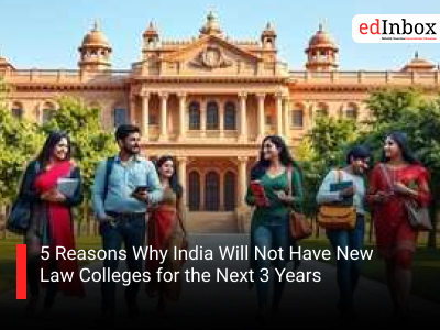 5 Reasons Why India Will Not Have New Law Colleges for the Next 3 Years