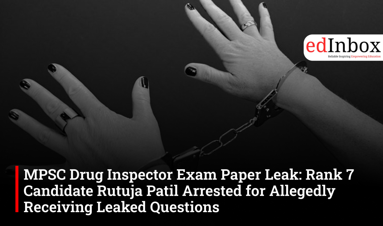 MPSC Drug Inspector Exam Paper Leak: Rank 7 Candidate Rutuja Patil Arrested for Allegedly Receiving Leaked Questions
