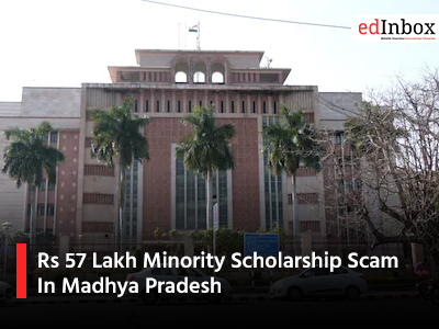 Rs 57 Lakh Minority Scholarship Scam In Madhya Pradesh