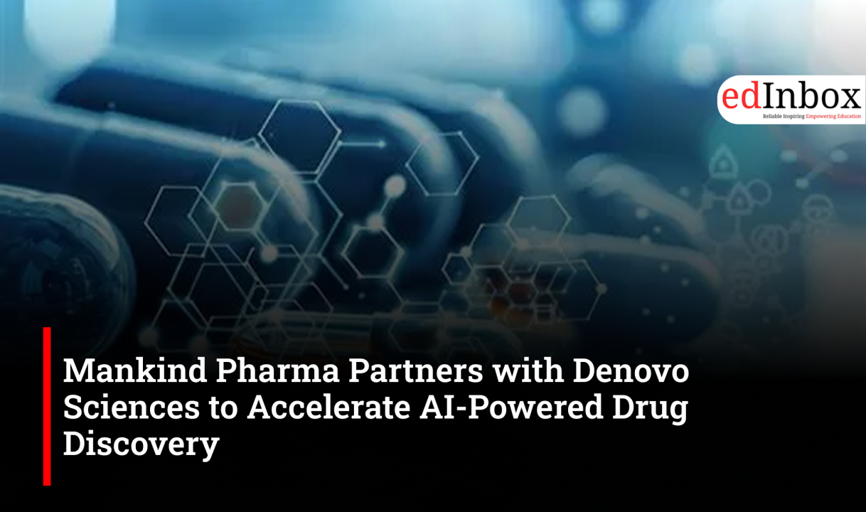 Mankind Pharma Partners with Denovo Sciences to Accelerate AI-Powered Drug Discovery