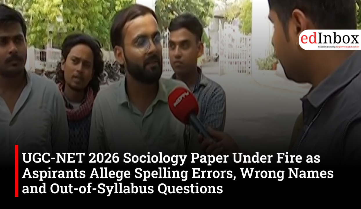 UGC-NET 2026 Sociology Paper Under Fire as Aspirants Allege Spelling Errors, Wrong Names and Out-of-Syllabus Questions