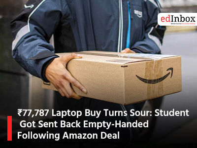 ₹77,787 Laptop Buy Turns Sour: Student Got Sent Back Empty-Handed Following Amazon Deal