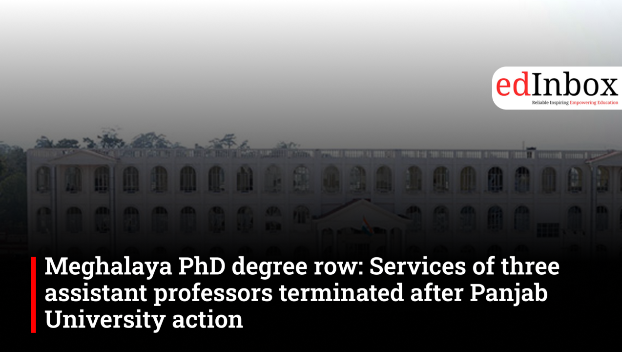 Meghalaya PhD degree row: Services of three assistant professors terminated after Panjab University action