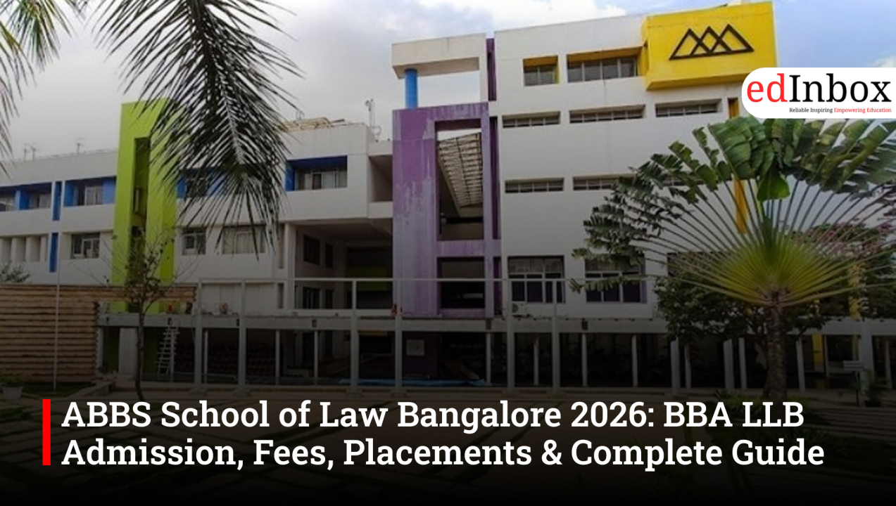 ABBS School of Law Bangalore 2026: BBA LLB Admission, Fees, Placements & Complete Guide