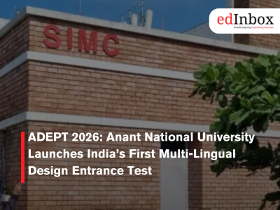 ADEPT 2026: Anant National University Launches India’s First Multi-Lingual Design Entrance Test