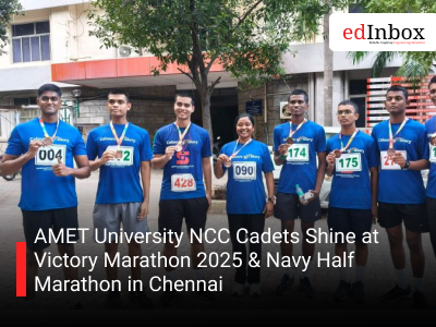 AMET University NCC Cadets Shine at Victory Marathon 2025 & Navy Half Marathon in Chennai