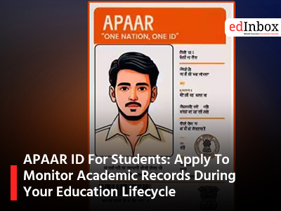 APAAR ID For Students: Apply To Monitor Academic Records During Your Education Lifecycle
