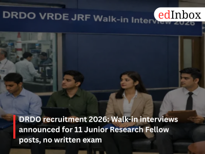 DRDO recruitment 2026: Walk-in interviews announced for 11 Junior Research Fellow posts, no written exam