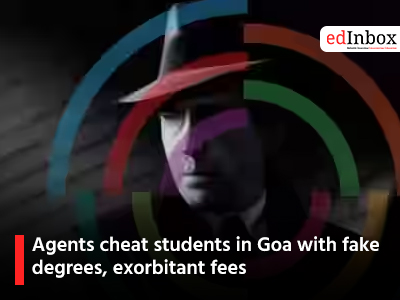 Agents cheat students in Goa with fake degrees, exorbitant fees
