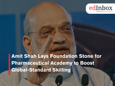 Amit Shah Lays Foundation Stone for Pharmaceutical Academy to Boost Global-Standard Skilling