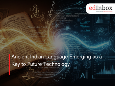 Ancient Indian Language Emerging as a Key to Future Technology