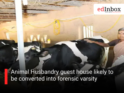 Animal Husbandry guest house likely to be converted into forensic varsity