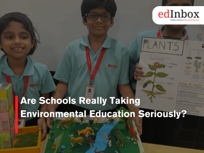 Are Schools Really Taking Environmental Education Seriously?