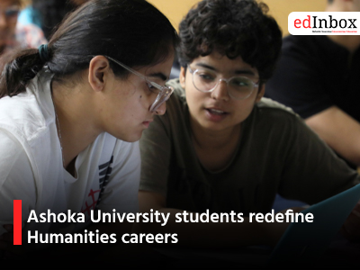 Ashoka University students redefine Humanities careers