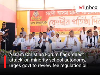 Assam Christian Forum flags 'direct attack' on minority school autonomy, urges govt to review fee regulation bill