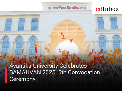 Avantika University Celebrates SAMAHVAN 2025: 5th Convocation Ceremony 