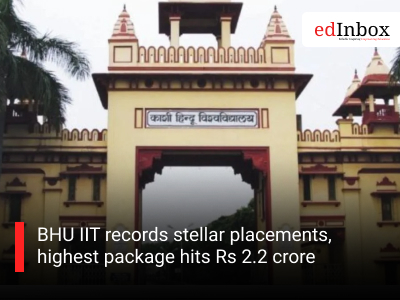 BHU IIT records stellar placements, highest package hits Rs 2.2 crore