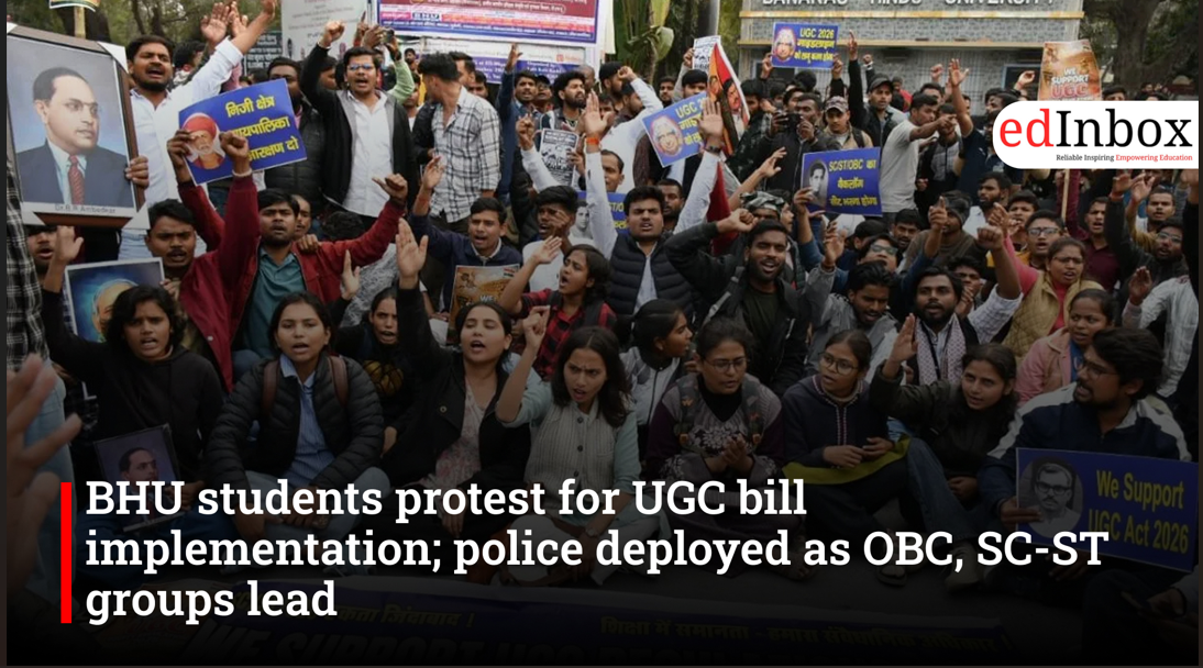 BHU students protest for UGC bill implementation; police deployed as OBC, SC-ST groups lead stir