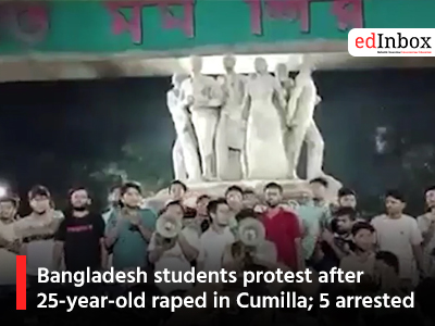 Bangladesh students protest after 25-year-old raped in Cumilla; 5 arrested