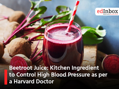 Beetroot Juice: Kitchen Ingredient to Control High Blood Pressure as per a Harvard Doctor
