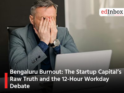 Bengaluru Burnout: The Startup Capital’s Raw Truth and the 12-Hour Workday Debate