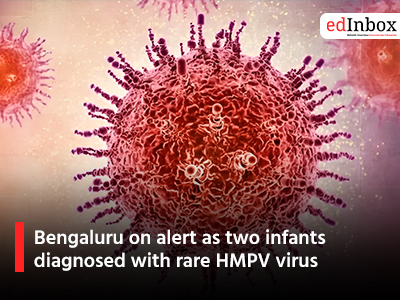 Bengaluru on alert as two infants diagnosed with rare HMPV virus