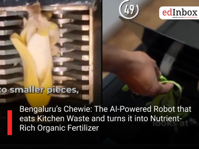 Bengaluru’s Chewie: The AI-Powered Robot that eats Kitchen Waste and turns it into Nutrient-Rich Organic Fertilizer
