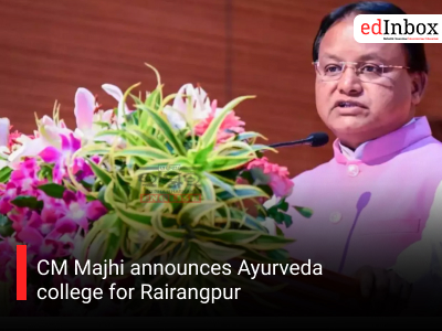 CM Majhi announces Ayurveda college for Rairangpur