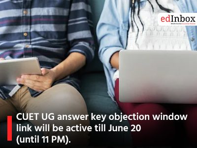 CUET UG answer key objection window link will be active till June 20 (until 11 PM).