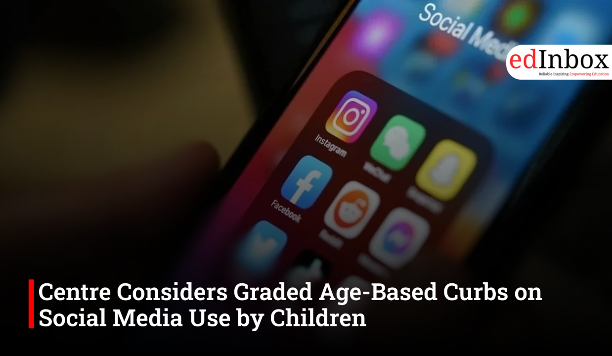 Centre Considers Graded Age-Based Curbs on Social Media Use by Children