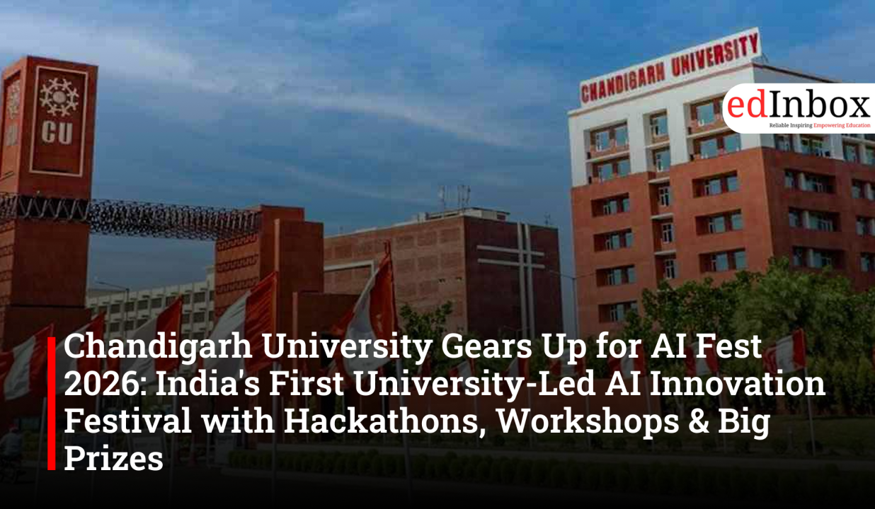 Chandigarh University Gears Up for AI Fest 2026: India's First University-Led AI Innovation Festival with Hackathons, Workshops & Big Prizes