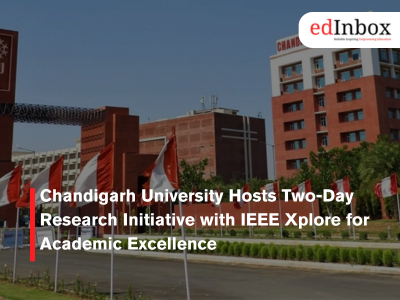 Chandigarh University Hosts Two-Day Research Initiative with IEEE Xplore for Academic Excellence