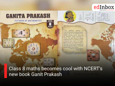 Class 8 maths becomes cool with NCERT's new book Ganit Prakash