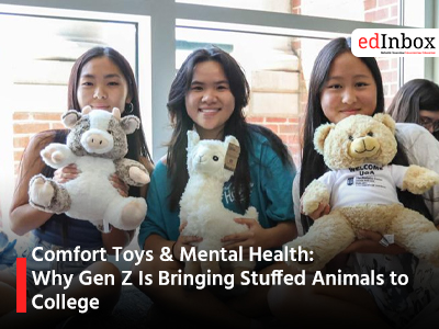 Comfort Toys & Mental Health: Why Gen Z Is Bringing Stuffed Animals to College