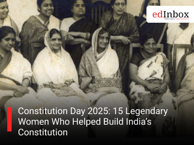 Constitution Day 2025: 15 Legendary Women Who Helped Build India’s Constitution